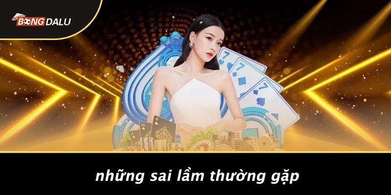Những Sai Lầm Thường Gặp